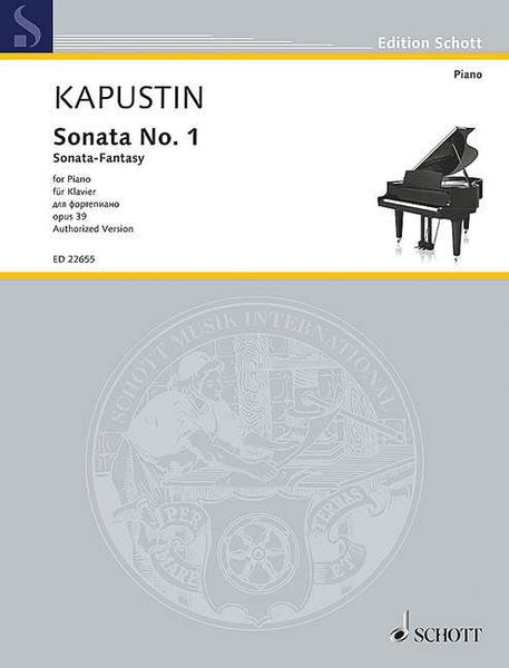 Sonata No. 1 (Sonata-Fantasy), Op. 39 : For Piano - Authorized Version.