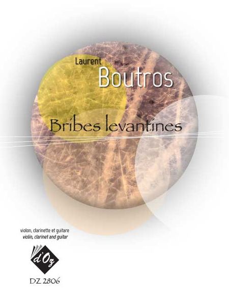 Bribes Levantines : For Violin, Clarinet and Guitar.