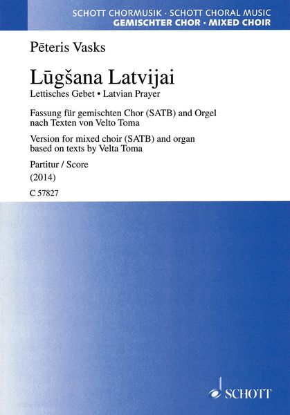 Lugsana Latvijai = Latvian Prayer : Version For Mixed Choir (SATB) and Organ (2014).