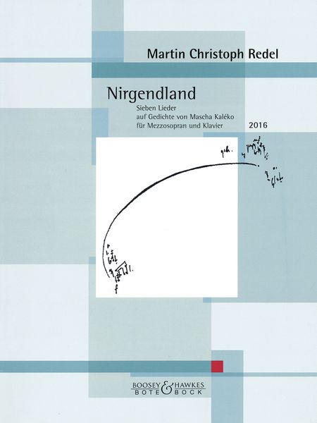 Nirgendland, Op. 87 : Für Mezzosopran und Klavier (2016).