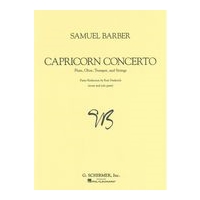 Capricorn Concerto, Op. 21 : For Flute, Oboe, Trumpet and Strings - Piano reduction.