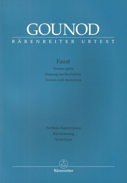 Faust : Version With Recitatives / edited by Karl-Heinz Müller.