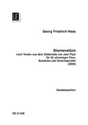 Blumenstück : Für 32-Stimmigen Chor, Basstuba und Streichquintett (2000).