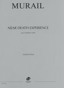 Near Death Experience : Pour Ensemble Et Vidéo.