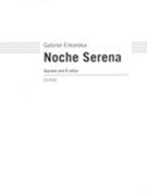 Noche Serena : For Soprano and 8 Cellos (2005).