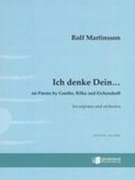 Ich Denke Dein…, Op. 100 : For Soprano and Orchestra (2014).