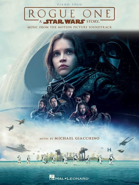 Rogue One - A Star Wars Story, Music From The Motion Picture Soundtrack : For Piano.