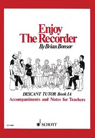 Enjoy The Recorder : Descant, Vol. 1a.