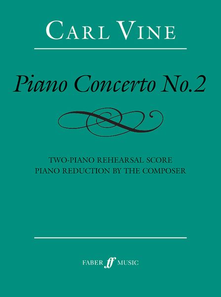 Piano Concerto No. 2 : For Piano and Orchestra (2012) - Two-Piano Rehearsal Score.