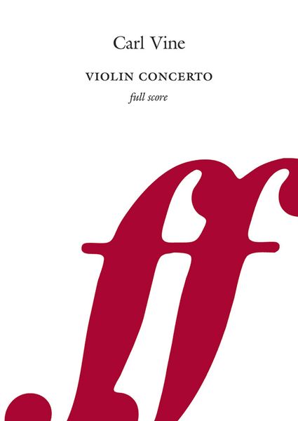 Violin Concerto : For Violin and Orchestra (2011).