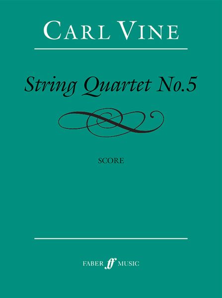 String Quartet No. 5 (2007-09).