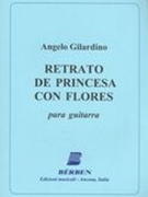 Retrato De Princesa Con Flores : Para Guitarra (2015).