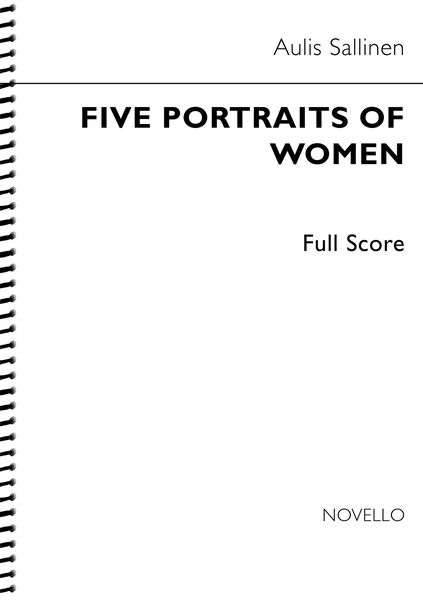 Five Portraits of Women, Op. 100 : For Soprano, Solo Horn and Large Ensemble (2012).