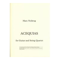 Acequias : For Guitar and String Quartet.