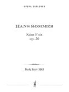 Saint Foix, Op. 20 : Ein Heiteres Bühnenspiel In Einem Aufzuge.
