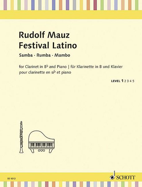 Festival Latino : For Clarinet In B Flat and Piano.