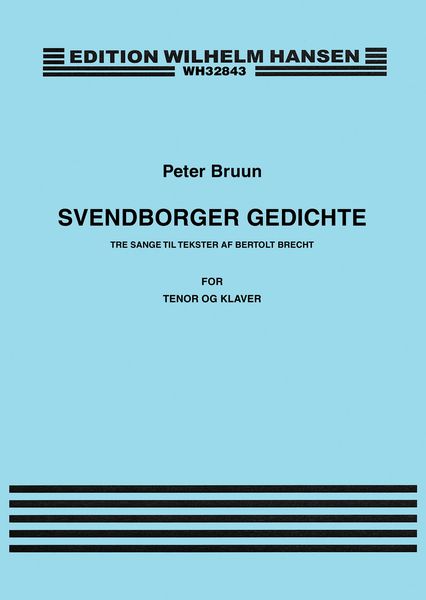 Svendborger Gedichte : For Tenor Og Klaver (2016).
