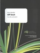 Off Beat : For Cello and Piano.
