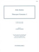 Three-Part Fantasias, Set 1 : For Treble Viol (Or Violin), Two Bass Viols and Organ.