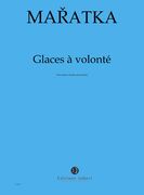 Glaces A Volonté : Quatre Pièces Faciles Pour Piano.