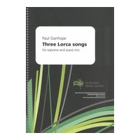 Three Lorca Songs : For Soprano and Piano Trio (2012-2016).