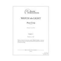 Watch The Light : For Concert Band.