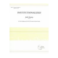 Institutionalized : For Percussion Quartet.