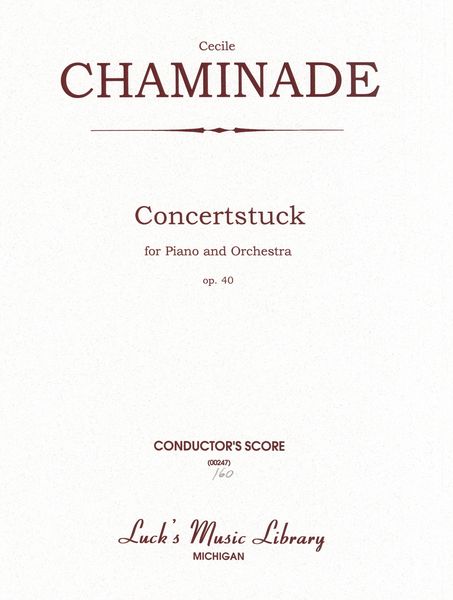 Concertstück, Op. 40 : For Piano and Orchestra.