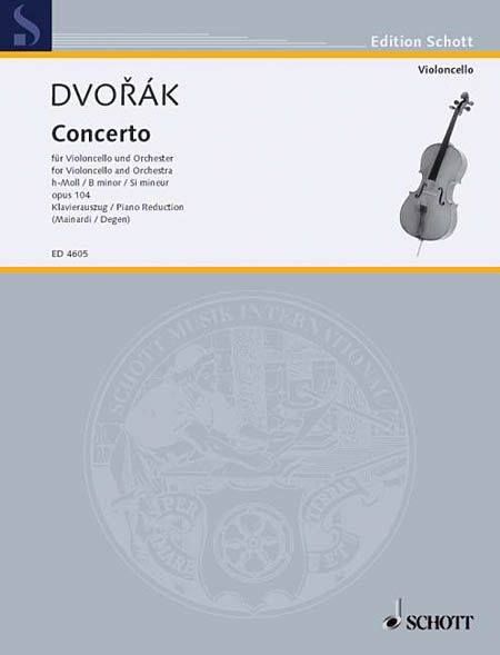 Concerto In B Minor, Op. 104 : For Violoncello and Orchestra - reduction For Violoncello and Piano.