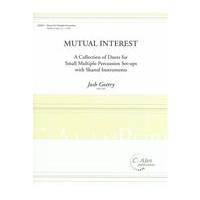 Mutual Interest : A Collection of Duets For Small Multi-Percussion Set-Ups With Shared Instruments.