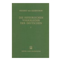 Historischen Volkslieder der Deutschen Vom 13. Bis 16. Jahrhundert.