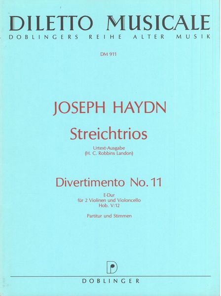 Streichtrios, Divertimento Nr. 11 E-Dur Hob. V:11 : Für 2 Violinen und Violoncello.