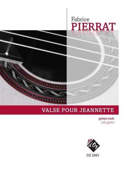 Valse Pour Jeannette : For Solo Guitar.