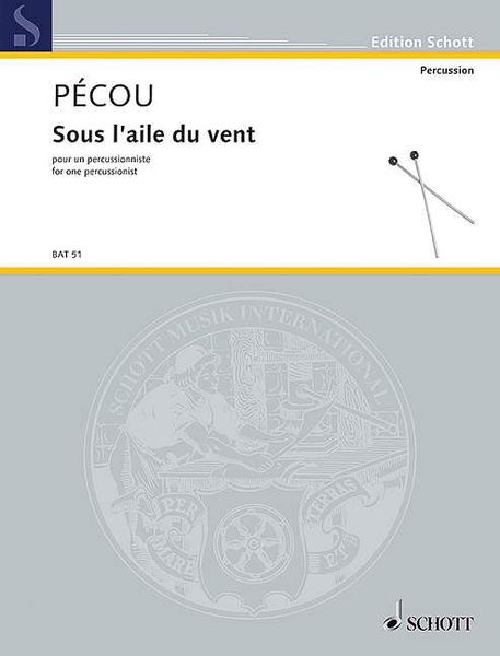 Sous l'Aile De Vent : Pour Une Percussioniste (2001/2016).