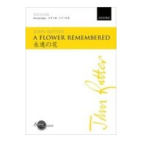 Flower Remembered : For SSA and Piano Or Orchestra.