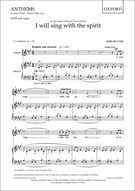 I Will Sing With The Spirit : For SATB and Organ Or Orchestra.