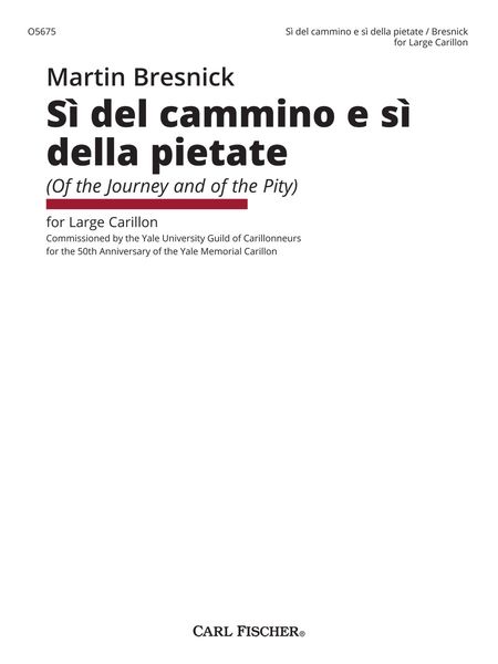 Si Del Cammino E Si Della Pietate (of The Journey and of The Pity) : For Large Carillon.