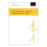 Music's Always There With You : For SATB Divisi and Piano Or Chamber Orchestra.