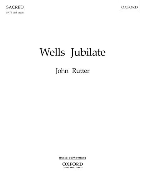 Wells Jubilate : For SATB and Organ Or Brass Ensemble.