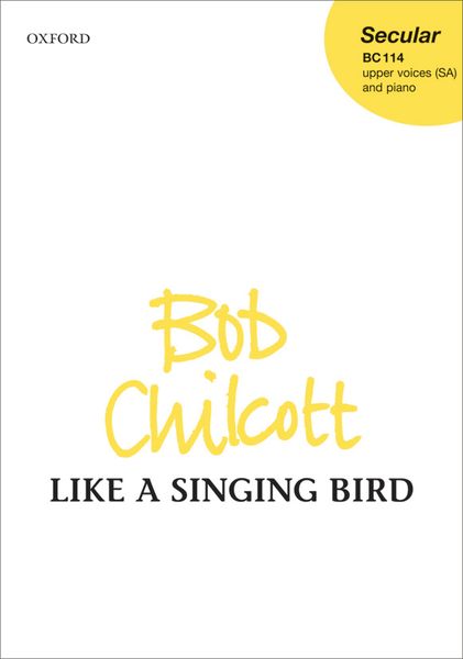 Like A Singing Bird : For SSA and Piano.