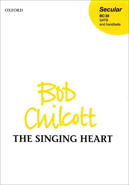 The Singing Heart : For Double SATB and Handbells.