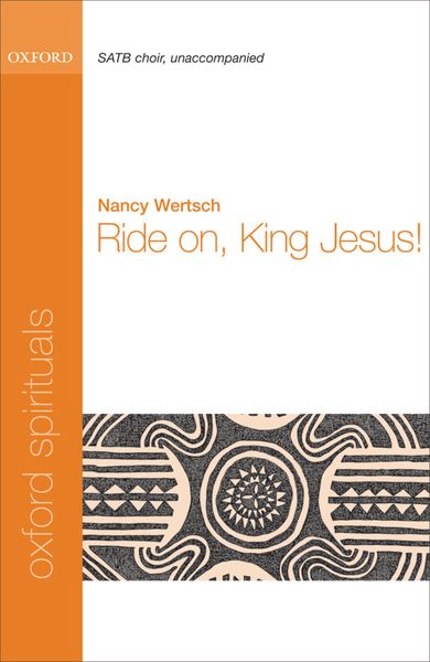 Ride On, King Jesus! : For SATB A Cappella.