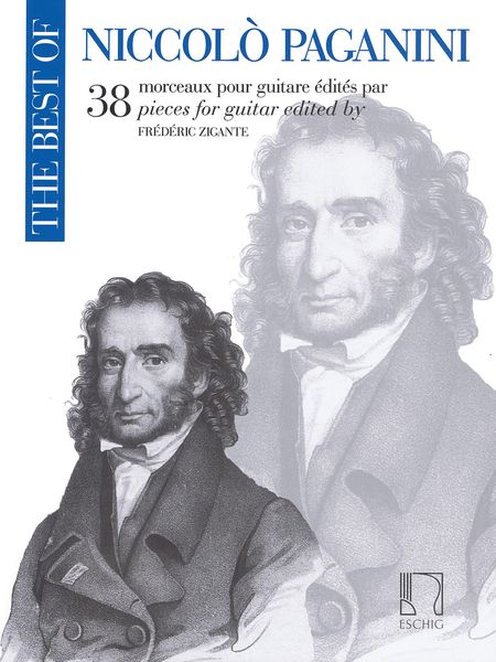 Best of Niccolò Paganini : 38 Pieces For Guitar / edited by Frédéric Zigante.