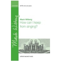 How Can I Keep From Singing? : For SATB and Piano Or Orchestra.