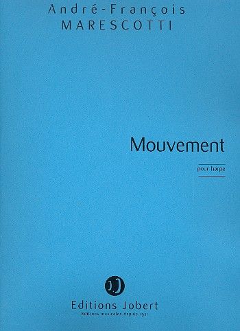 Mouvement : Pour Harpe.