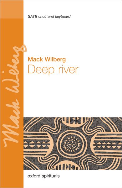 Deep River : For SATB and Orchestra Or Piano / arr. Mack Wilberg.