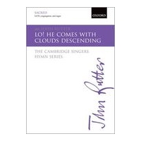 Lo! He Comes With Clouds Descending : For SATB, Congregation and Organ / arr. John Rutter.