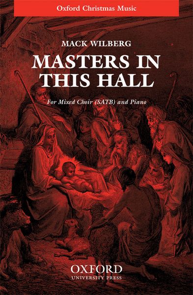 Masters In This Hall : For SATB and Piano Or Orchestra / arr. Mack Wilberg.