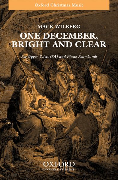 One December, Bright and Clear : For Sa and Piano Or Orchestra / arr. Mack Wilberg.