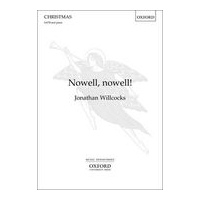 Nowell, Nowell! : For SATB and Piano.